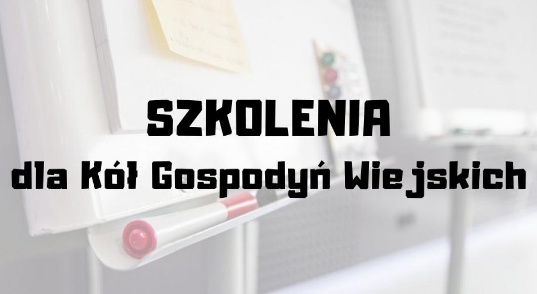  Szkolenia dla Kół Gospodyń Wiejskich