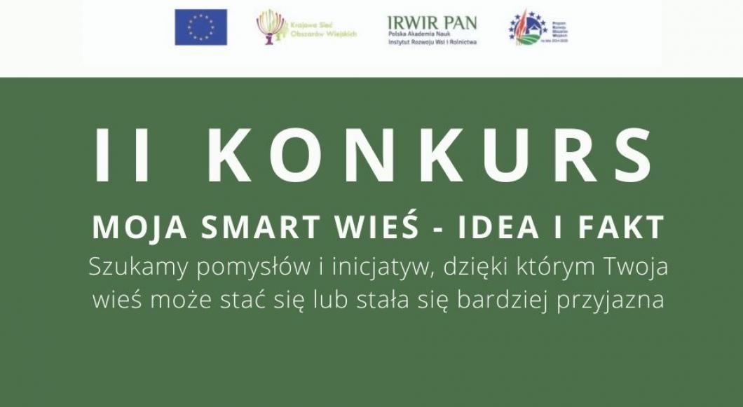 II edycja Konkursu "MOJA SMART wieś. IDEA i FAKT"