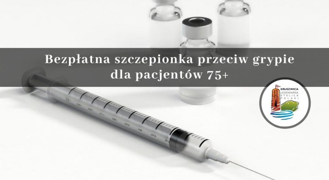 Bezpłatna szczepionka przeciw grypie dla pacjentów 75+     