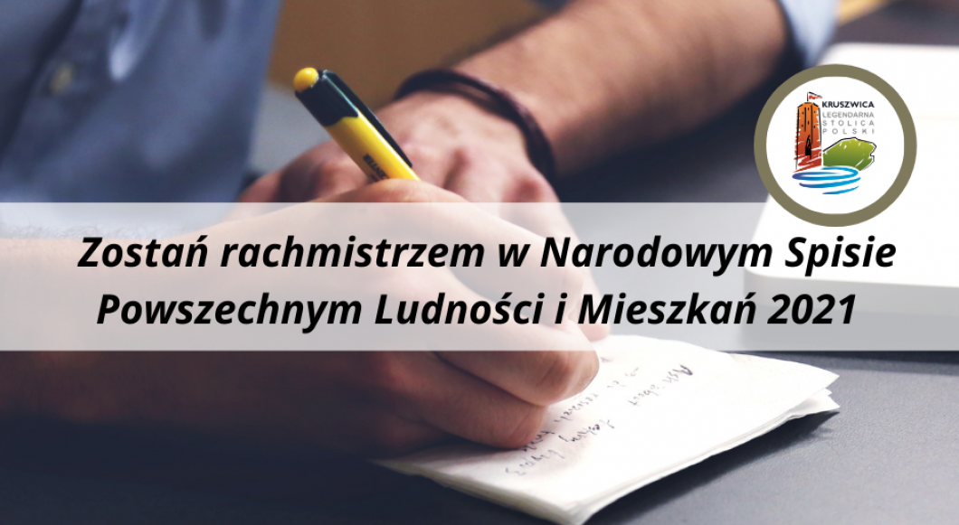 Zostań rachmistrzem w Narodowym Spisie Powszechnym Ludności i Mieszkań