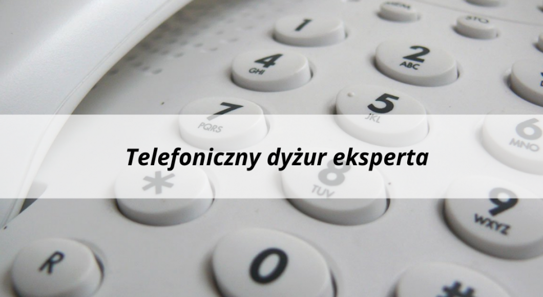 Telefoniczny dyżur eksperta