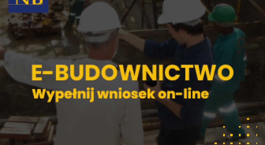 Zachęcamy do zapoznania się z nowym serwisem e-budownictwo.