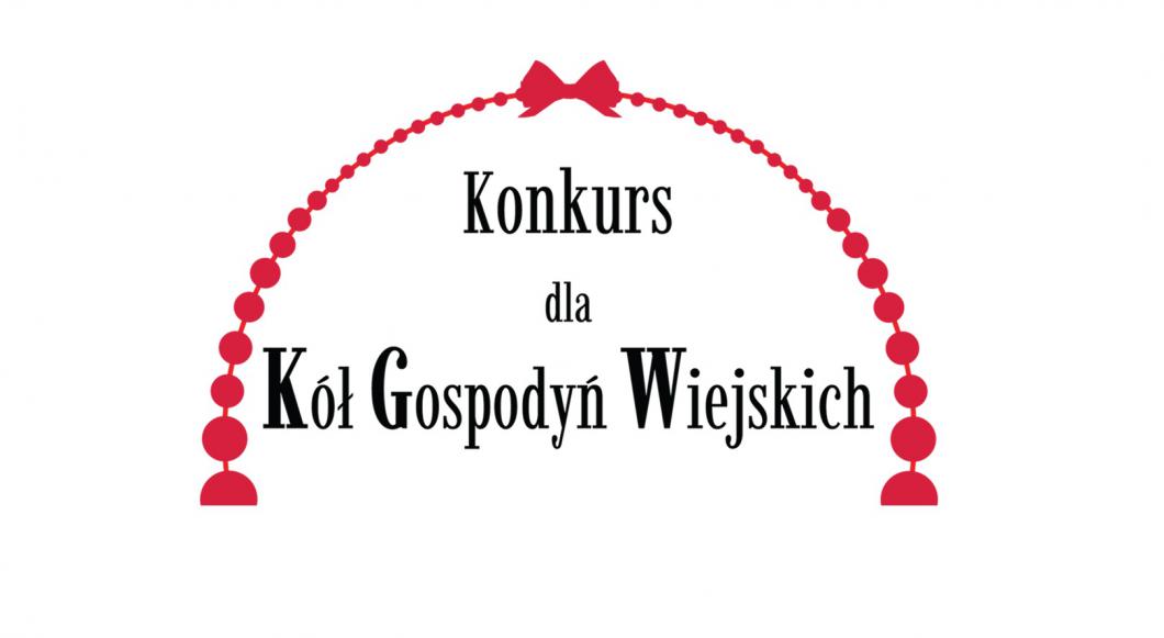 Inauguracja Konkursu dla Kół Gospodyń Wiejskich o Nagrodę Małżonki Prezydenta RP