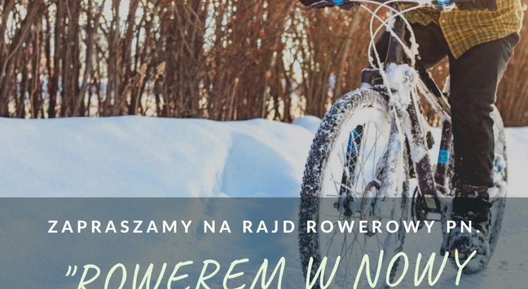 Rajd "Rowerem na Nowy Rok 2022 Rok"