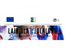 LAJK DLA FOLKLORU - Polub tradycję!