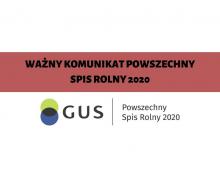 Ważny komunikat Powszechny Spis Rolny 2020