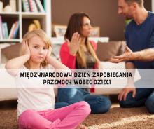 Międzynarodowy Dzień Zapobiegania Przemocy Wobec Dzieci