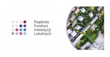 Kruszwica z dofinansowaniem z Rządowego Funduszu Inwestycji Lokalnych