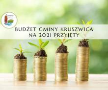 Budżet Gminy Kruszwica na rok 2021 przyjęty.  Ponad 23 miliony złotych na inwestycje! 