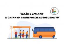 Kolejne miejscowości ujęte w Gminny Transporcie Autobusowym 