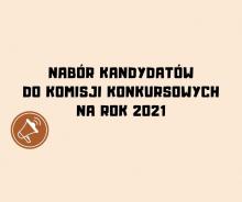 FW: Nabór kandydatów do komisji konkursowych na rok 2021