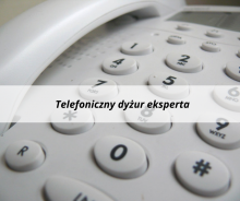 Telefoniczny dyżur eksperta 