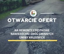 Otwarcie ofert na remonty cząstkowe nawierzchni dróg gminnych Gminy Kruszwica