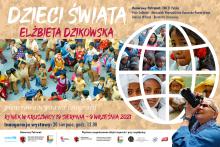  Plenerowa wystawa fotografii „DZIECI ŚWIATA” Elżbiety Dzikowskiej